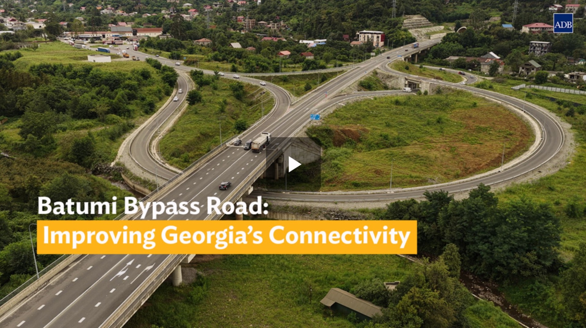 Batumi Bypass Road: Improving Georgia’s Connectivity