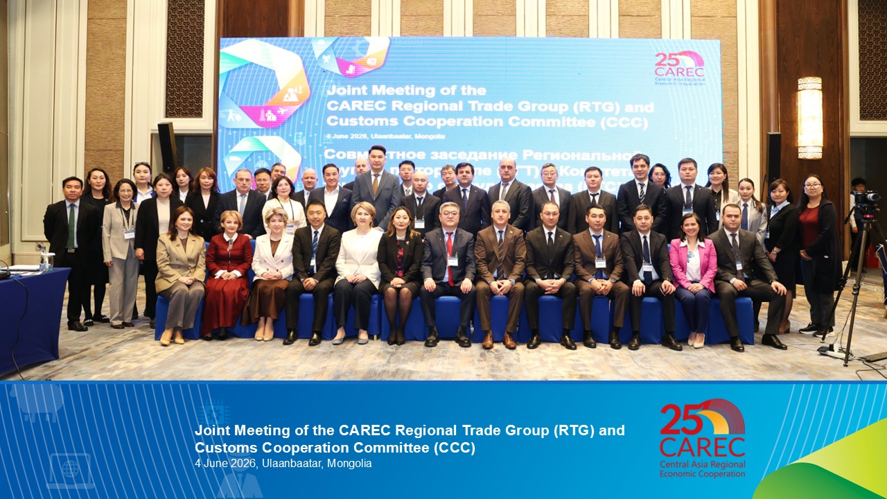 Joint Meeting of the CAREC Regional Trade Group and the Customs Cooperation Committee (CCC)