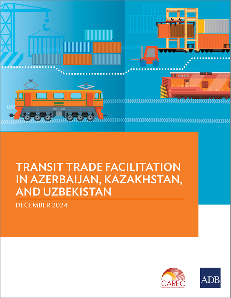 Transit Trade Facilitation in Azerbaijan, Kazakhstan, and Uzbekistan